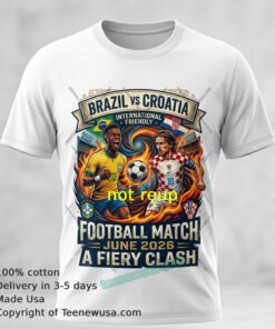 Brazil Vs Croatia International Friendly Football Match 2026 T Shirt