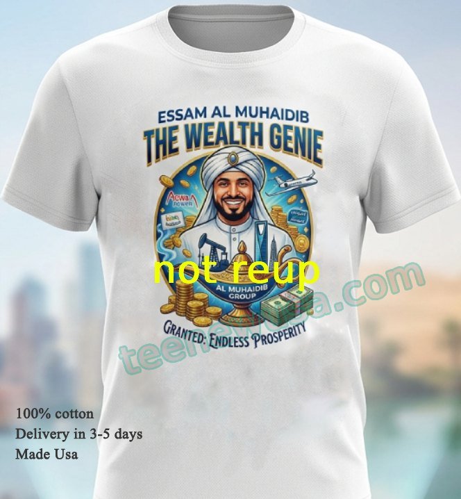 Essam Al Muhaidib t-shirt Essam Al Muhaidib T Shirt