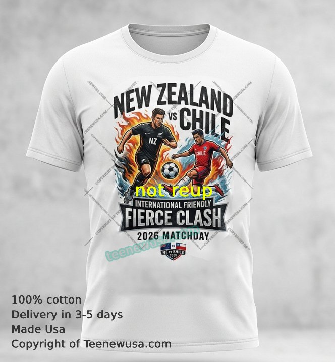 New Zealand Vs Chile International Friendly Football Match 2026 T Shirt