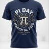 Pi Day 2026 T Shirt