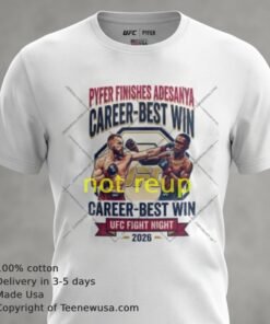Pyfer Finishes Adesanya In Career Best Win At Ufc Fight Night T Shirt