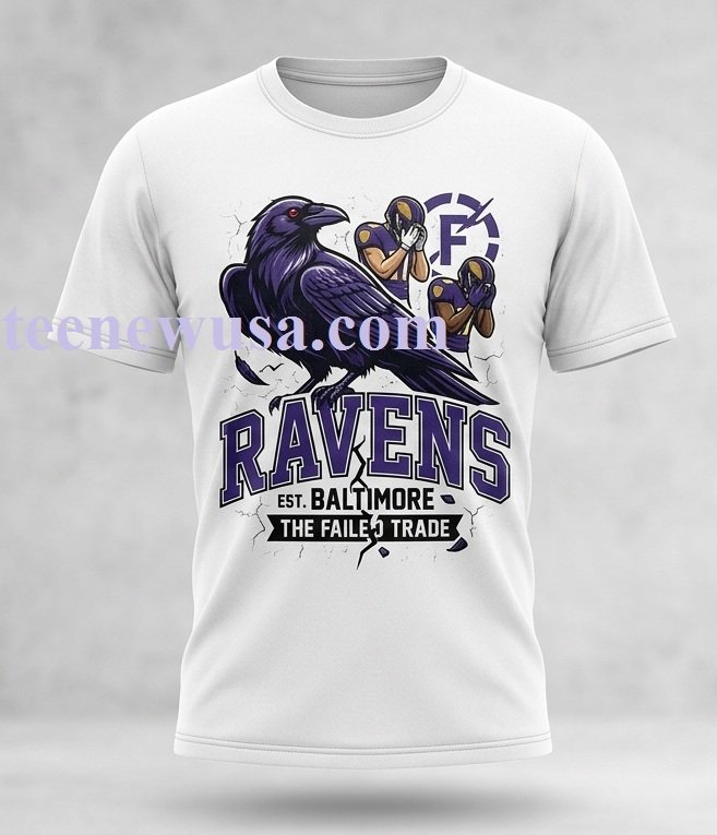 Ravens and the failed trade sport t-shirt Ravens And The Failed Trade Sport T Shirt