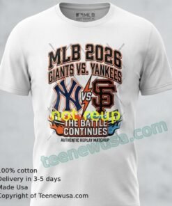 San Francisco Giants Vs. New York Yankees Mlb Schedule 2026 T Shirt1