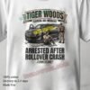 Tiger Woods Arrested Trending T Shirt 1
