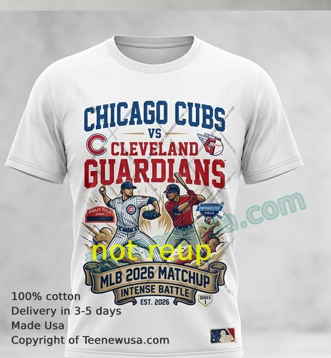 Chicago Cubs vs Cleveland Guardians at mlb 2026 sport t-shirt Chicago Cubs Vs Cleveland Guardians At Mlb 2026 Sport T Shirt