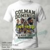 Colman Domingos Tv And Movie Career T Shirt