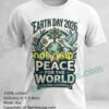 Earth Day 2026 Peace For The World T Shirt