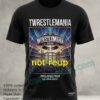 Feel The Wrestlemania Vibe With This Viral Black Tee