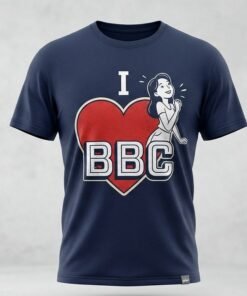 I Love Bbc T Shirt 1