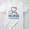 Nurse A Work Of Heart And Stethoscope T Shirt