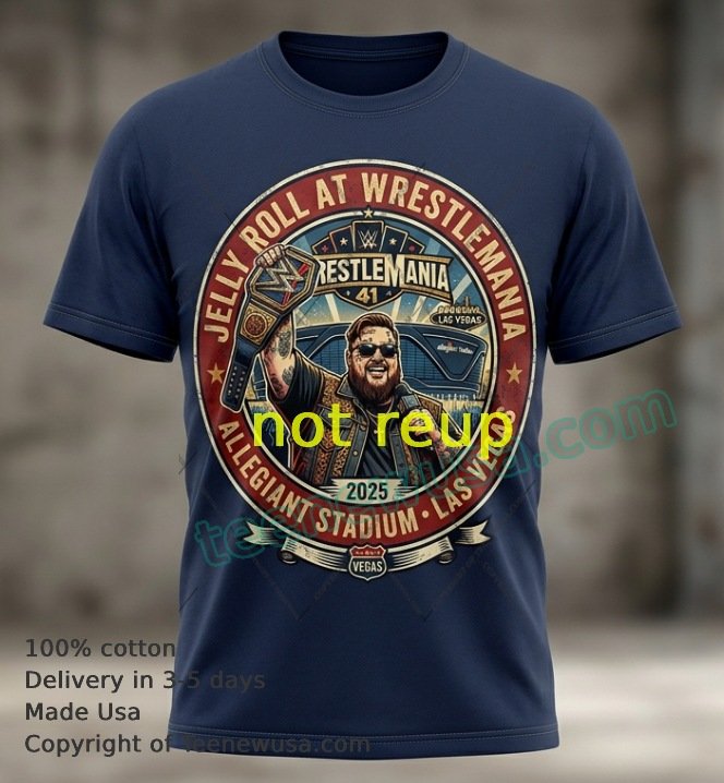 Rapper Jelly Roll and WrestleMania World Heavyweight Championship Black T-shirt design Rapper Jelly Roll And Wrestlemania World Heavyweight Championship Black T Shirt Design