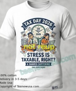 Tax Day 2026 Funny T Shirt