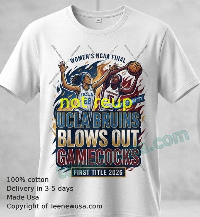 UCLA blows out South Carolina women's NCAA 2026 sport t-shirt Ucla Blows Out South Carolina Womens Ncaa 2026 Sport T Shirt