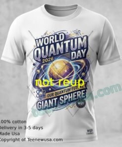 World Quantum Day 2026 T Shirt