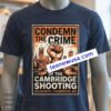 Cambridge Shooting Trending T Shirt 1