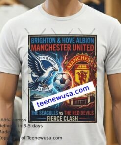 Commemorate The Brighton Vs Man United Premier League Clash With The Ultimate Fan Tee