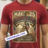 May 25 Memorial Day Remembers Heroes T Shirt