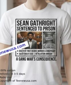 Sean Gathright Sentenced To Prison T Shirt