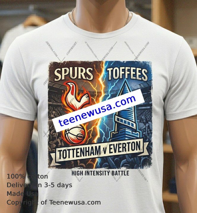 Tottenham v Everton Premier League t-shirt Tottenham V Everton Premier League T Shirt