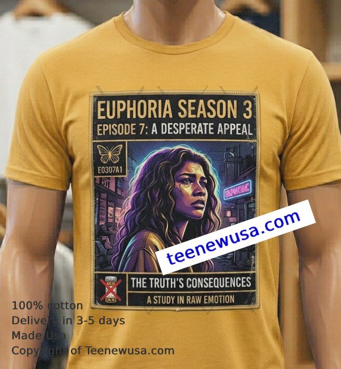 euphoria season 3 episode 7 t-shirt Euphoria Season 3 Episode 7 T Shirt