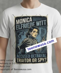 Monica Elfriede Witt The Agent Accused Of Betraying The Us T Shirt
