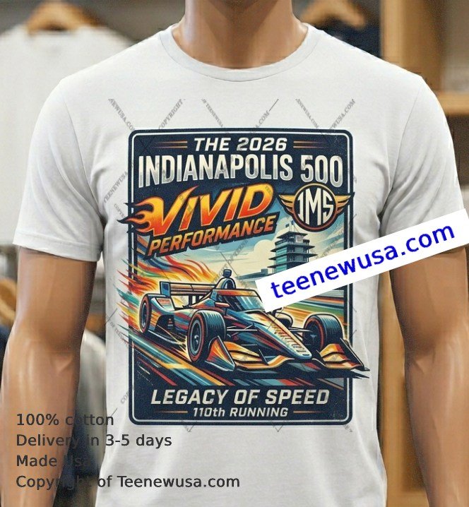 the 2026 Indianapolis 500 t-shirt The 2026 Indianapolis 500 T Shirt