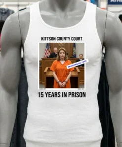 A Kittson County Court Sentenced Jordan Hanson To 15 Years In Prison T Shirt