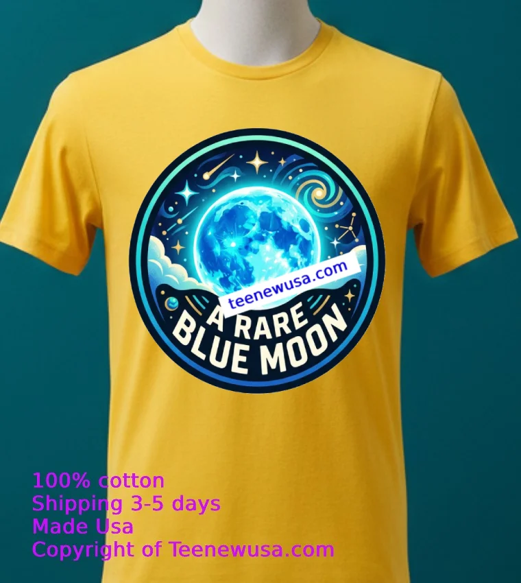 A Rare Blue Moon T Shirt Yellow T Shirt 2