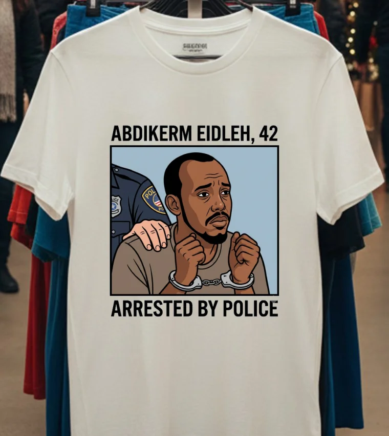 Abdikerm Eidleh 42 Was Arrested By Police T Shirt White T Shirt