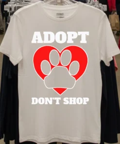 Adopt Dont Shop Dog Paw Shirt White T Shirt 2