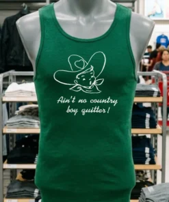 Ain T No Country Boy Quitter Shirt