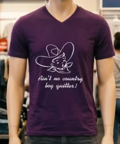 Ain T No Country Boy Quitter Shirt