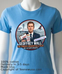 Air Canada Pilot Geoffrey Wall Is Accused Of Using Forged Credentials T Shirt