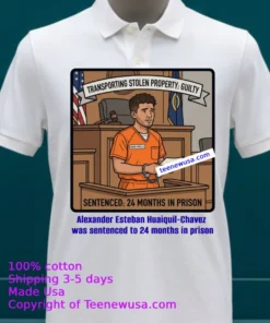 Alexander Esteban Huaiquil Chavez Was Sentenced To 24 Months In Prison T Shirt