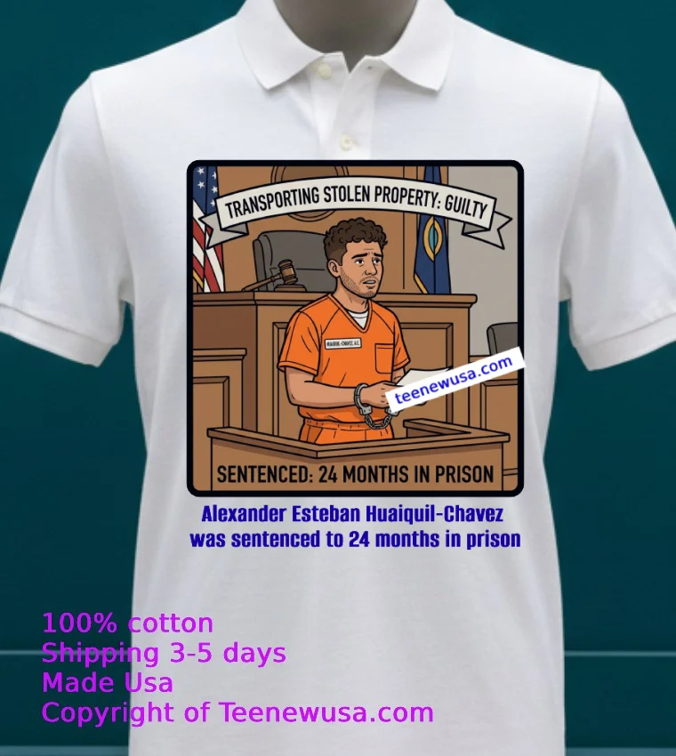 Alexander Esteban Huaiquil Chavez Was Sentenced To 24 Months In Prison T Shirt White T Shirt 23