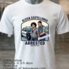 Alexia Castellanos 19 From Bridgeview Has Been Arrested T Shirt White T Shirt 3