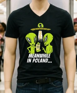 Alien Abduction Pierogi Polish Meanwhile In Poland Shirt