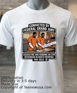 Alvin Anthony 32 And Royce Newsome 30 Pleaded Guilty In Court T Shirt