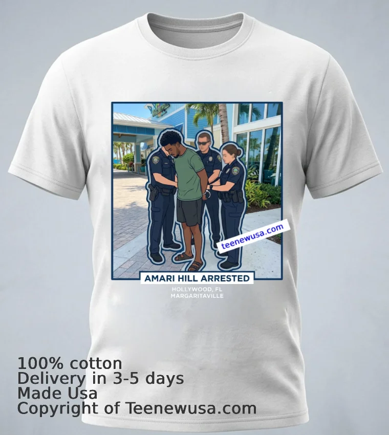 Amari Tamire Hill (21 Years Old, Residing In Sunrise) Was Arrested In Connection With The Margaritaville Resort In Hollywood T Shirt - white-t-shirt 1 Amari Tamire Hill 21 Years Old Residing In Sunrise Was Arrested In Connection With The Margaritaville Resort In Hollywood T Shirt White T Shirt 1