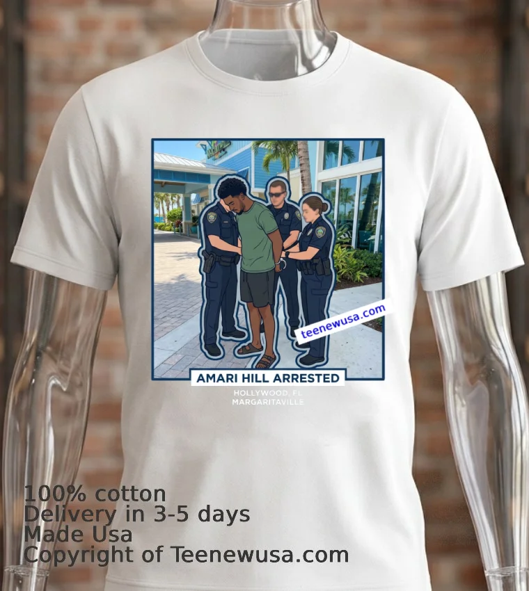 Amari Tamire Hill (21 Years Old, Residing In Sunrise) Was Arrested In Connection With The Margaritaville Resort In Hollywood T Shirt - white-t-shirt 2 Amari Tamire Hill 21 Years Old Residing In Sunrise Was Arrested In Connection With The Margaritaville Resort In Hollywood T Shirt White T Shirt 2