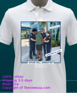 Amari Tamire Hill (21 Years Old, Residing In Sunrise) Was Arrested In Connection With The Margaritaville Resort In Hollywood T Shirt