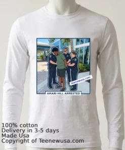 Amari Tamire Hill 21 Years Old Residing In Sunrise Was Arrested In Connection With The Margaritaville Resort In Hollywood T Shirt White T Shirt 6