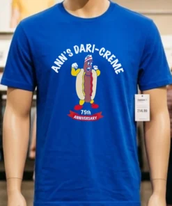 Anns Dari Creme 75Th Anniversary Shirt