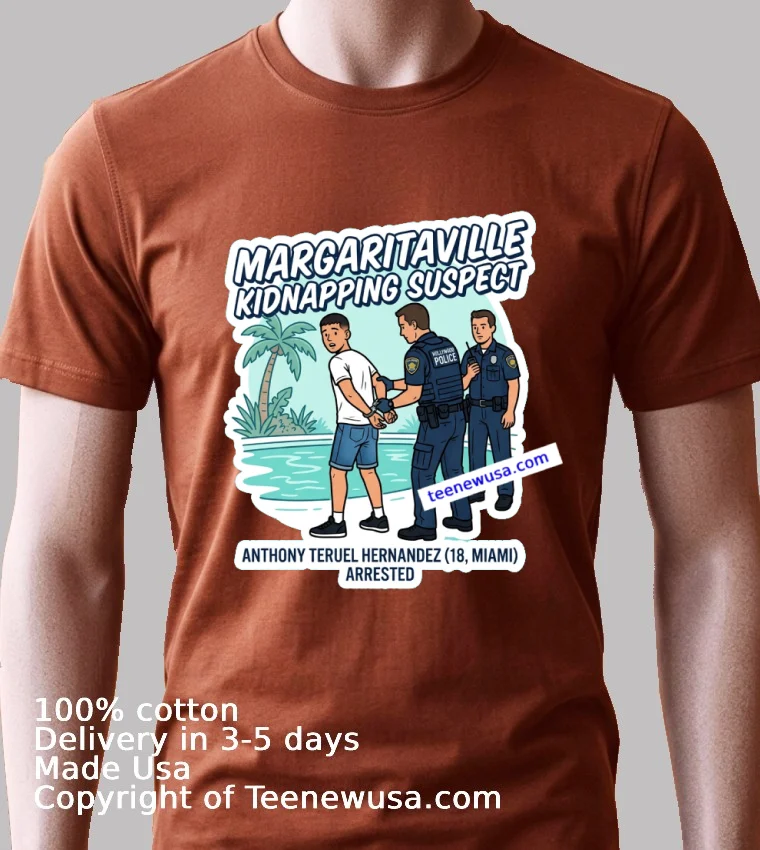 Anthony Teruel Hernandez (18 Years Old, Residing In Miami) Was Arrested In Connection With The Margaritaville Resort In Hollywood T Shirt - balck-shirt 4 Anthony Teruel Hernandez 18 Years Old Residing In Miami Was Arrested In Connection With The Margaritaville Resort In Hollywood T Shirt Balck Shirt 4