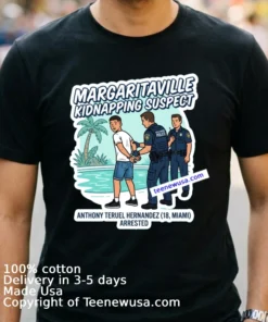 Anthony Teruel Hernandez (18 Years Old, Residing In Miami) Was Arrested In Connection With The Margaritaville Resort In Hollywood T Shirt