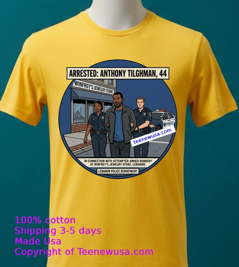 Anthony Tilghman 44 Was Arrested By Police In Connection With An Attempted Armed Robbery At A Winfreys Jewelry Store In Lebanon T Shirt Yellow T Shirt 2