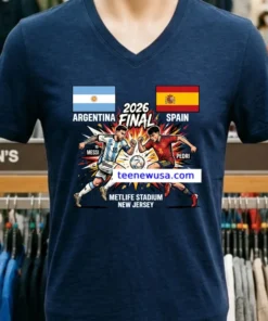 Argentina Vs Spain Final The 2026 Fifa World Cup Sport T Shirt