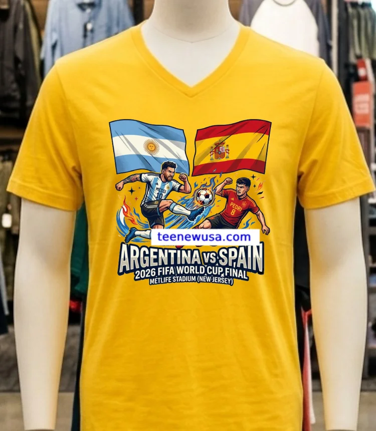 Argentina Vs Spain In The Final Of The 2026 Fifa World Cup At Metlife Stadium In New Jersey New T Shirt - yellow-t-shirt Argentina Vs Spain In The Final Of The 2026 Fifa World Cup At Metlife Stadium In New Jersey New T Shirt Yellow T Shirt