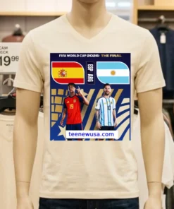 Argentina Vs Spain In The Final Of The 2026 Fifa World Cup T Shirt