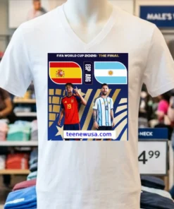 Argentina Vs Spain In The Final Of The 2026 Fifa World Cup T Shirt